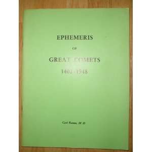  Ephemeris of great comets, 1402 1948 Carl Ramus Books