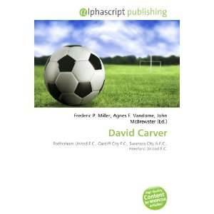  David Carver (9786134003339) Books