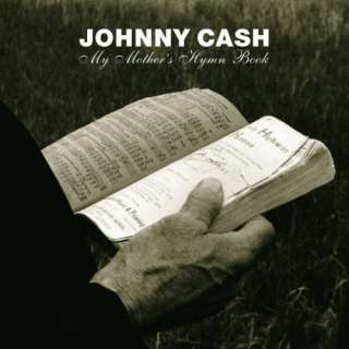  My Mothers Hymn Book Johnny Cash