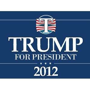 com Trump For President 2012 Election Yard Sign   Election President 