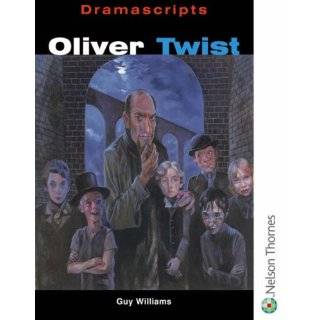 Oliver Twist The Play (Dramascripts) by Charles Dickens and Guy R 