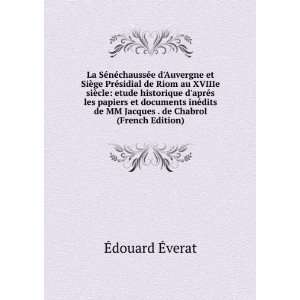   de MM Jacques . de Chabrol (French Edition) Ã?douard Ã?verat Books