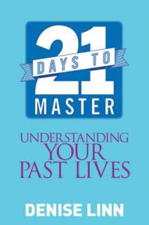 21 Days to Master Denise Linn