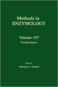 Phospholipases, Vol. 197, (012182098X), Elsevier Science, Textbooks 