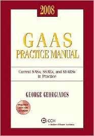 GAAS Practice Manual Current SASs, SSAEs, and SSARSs in Practice 