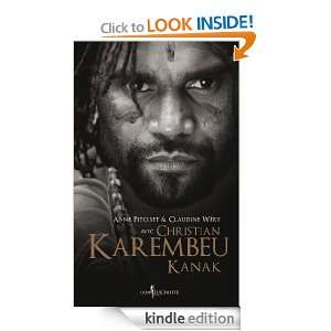Christian Karembeu, Kanak (NON FICTION) (French Edition) Christian 