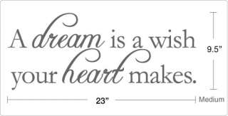 dream is a wish your heart makes Vinyl Quote Decal  