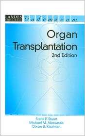 Organ Transplantation (Vademecum Series), (1570596751), Frank P 