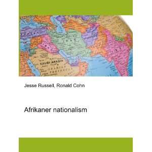 Afrikaner nationalism Ronald Cohn Jesse Russell  Books