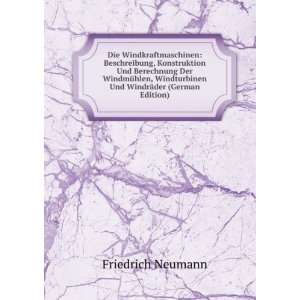   Und WindrÃ¤der (German Edition) Friedrich Neumann Books