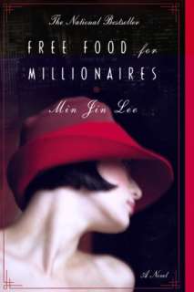   Free Food for Millionaires by Min Jin Lee, Grand 