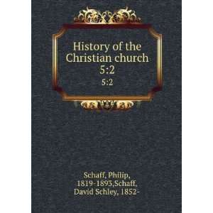   Philip, 1819 1893,Schaff, David Schley, 1852  Schaff Books