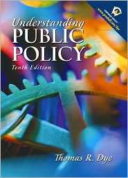   Public Policy, (0130260088), Thomas R. Dye, Textbooks   