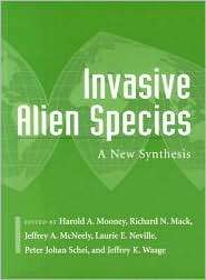 Invasive Alien Species A New Synthesis, (1559633638), Harold A 