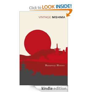 Runaway Horses (The Sea of Fertility) Yukio Mishima  