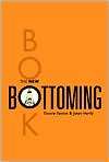 The New Bottoming Book Dossie Easton