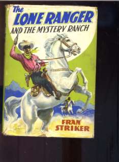 Lone Ranger Mystery Ranch 1st ed. western book 1938  