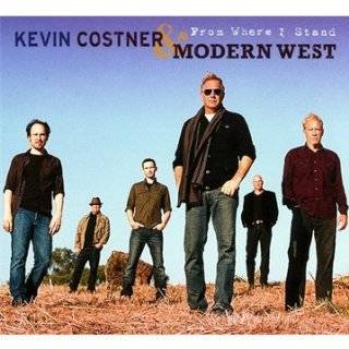 From Where I Stand by Kevin Costner & Modern West ( Audio CD   2011 