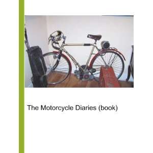  The Motorcycle Diaries (book) Ronald Cohn Jesse Russell 