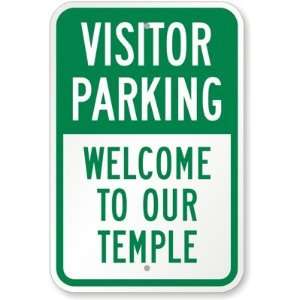  Visitor Parking Welcome To Our Temple High Intensity Grade 