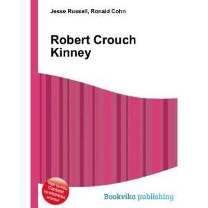  Robert Crouch Kinney Ronald Cohn Jesse Russell Books
