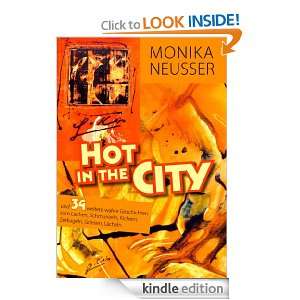 Hot in the city . und 34 weitere wahre Geschichten zum lachen 