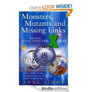 Monsters, Mutants & Missing Links Anne Simon  Kindle 