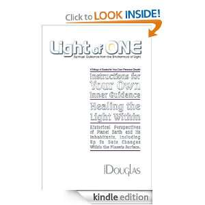 Light of One Instructions for Your Own Inner Guidance, Healing the 