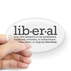  Liberal Definition   Liberal Oval Sticker by  