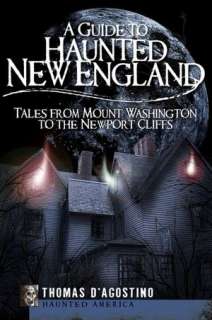   Haunted Rhode Island by Thomas DAgostino, Schiffer 