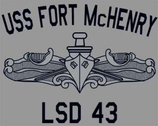 USN US Navy USS Fort McHenry LSD 43 T Shirt  