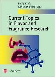 Current Topics in Flavor and Fragrance Research, (3906390497), Philip 