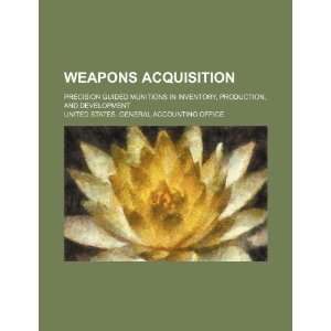  Weapons acquisition precision guided munitions in 