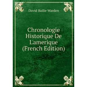   Historique De Lamerique (French Edition) David Bailie Warden Books