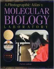 Photographic Atlas for the Molecular Biology Laboratory, (0895825139 