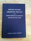   Laboratory Practice and Characteristic​s of Kodak Eastman Films