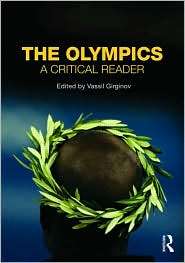 The Olympics A Critical Reader, (0415445361), Vassil Girginov 