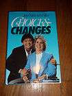Choices, Changes by Joni Eareckson Tada (1986, Hardcove