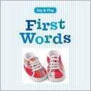 First Words Sterling Publishing Co., Inc. Pre Order Now