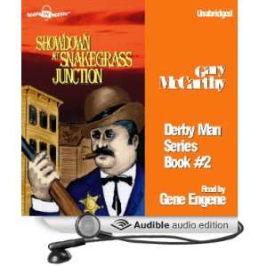  Showdown at Snakegrass Junction The Derby Man, Book 2 