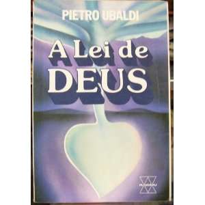  A Lei de Deus Pietro Ubaldi Books