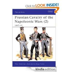 Prussian Cavalry of the Napoleonic Wars (2) (Men at arms) Peter 