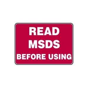  READ MSDS BEFORE USING 10 x 14 Aluminum Sign
