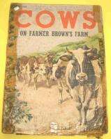 1940 RARE *COWS ON FARMER BROWNS FARM* CHILDRENS BOOK  