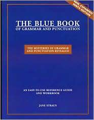 The Blue Book of Grammar and Punctuation, (0966722183), Jane Straus 