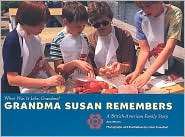 Grandma Susan Remembers A British American Family Story, (0613563980 