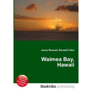  Waimea Bay, Hawaii Ronald Cohn Jesse Russell Books
