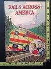 1968 Rails Across America Comic Book Trains Railroad Un