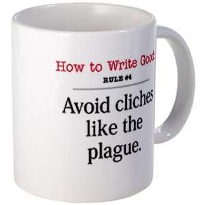  Write Good   Funny Mug by 