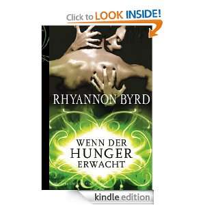 Wenn der Hunger erwacht (German Edition) Rhyannon Byrd, Martin 